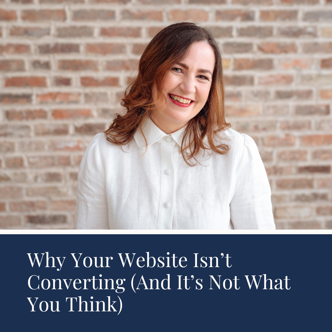 Why Your Website Isn’t Converting (And It’s Not What You Think)