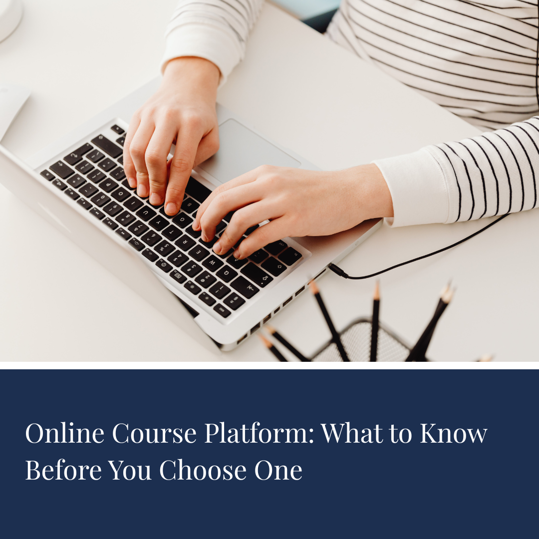 Online Course Platform: What to Know Before You Choose One
