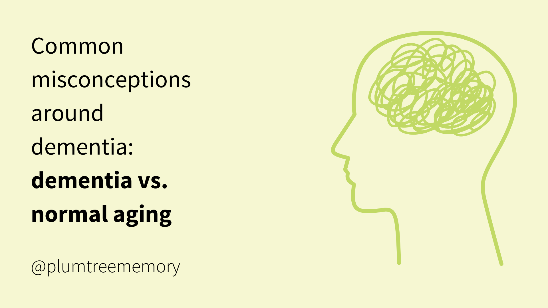 Misconceptions Around Dementia Vs Normal Aging