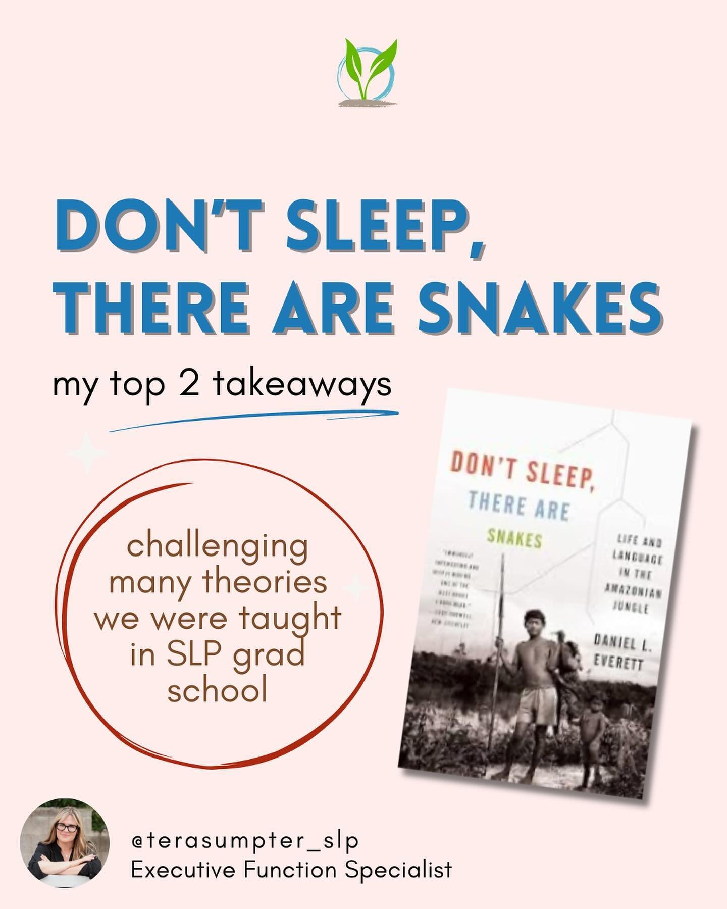 Such a fascinating book! 

I recently finished this book written by Daniel Everett, linguist and professor of cognitive sciences. Everett&rsquo;s book, Don&rsquo;t Sleep, There are Snakes, is about his work living
30-years in the Amazon with the Pira