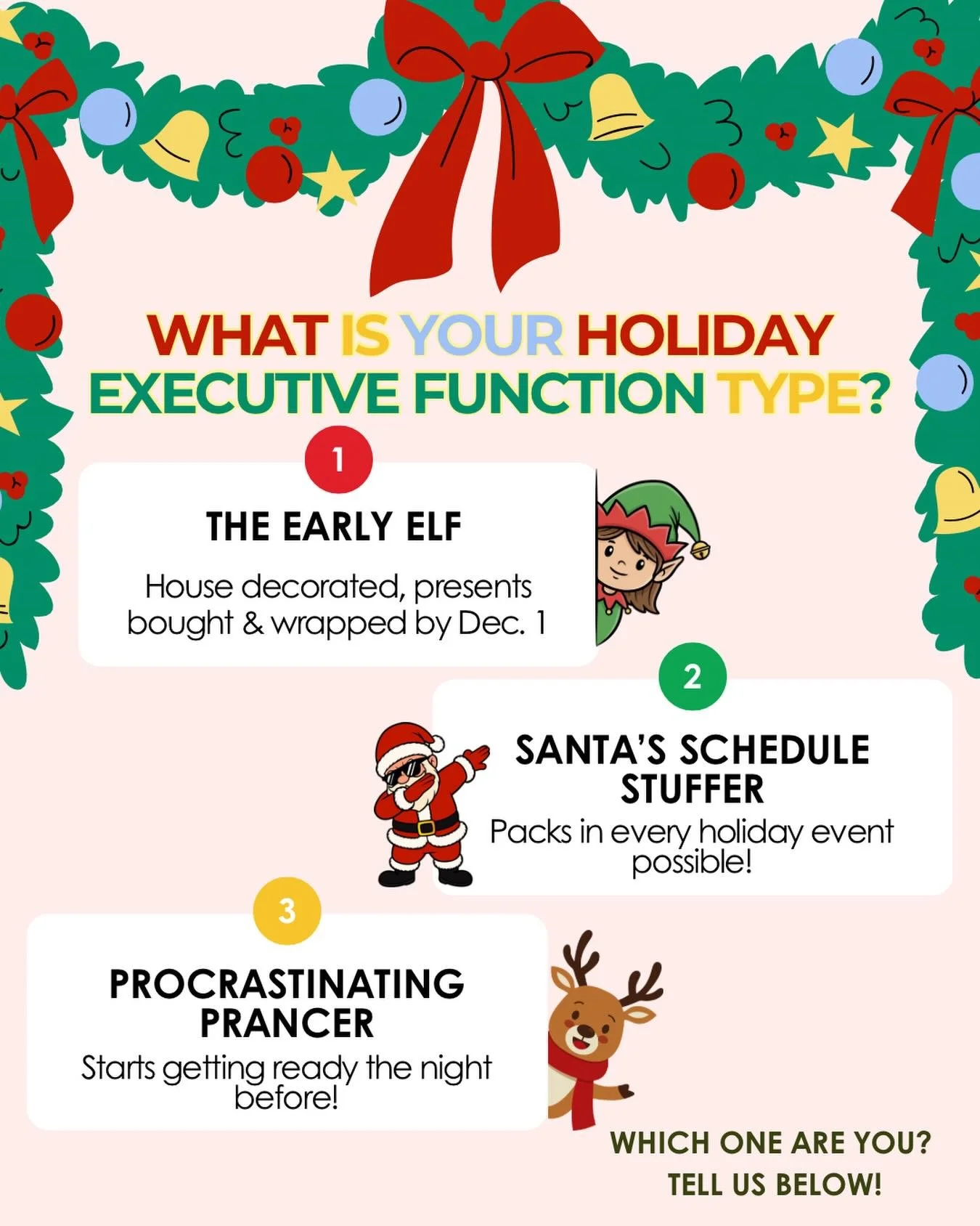 The holidays demand so much executive function:  planning, time sense, flexibility, organization, working memory&hellip; honestly, December is an EF obstacle course in a Santa suit. 

So tell me&hellip; Which Holiday EF Type are YOU?👇

🎁 The Early 