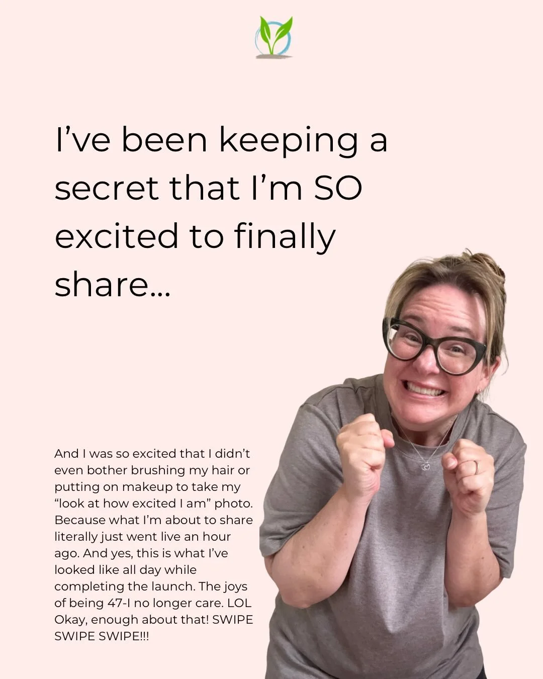 I&rsquo;ve been sitting on this secret and it&rsquo;s been SO hard not to spill it&hellip;

Meanwhile, I&rsquo;m over here launching something huge looking like I just rolled through a wind tunnel and said &ldquo;good enough&rdquo;

Because honestly?