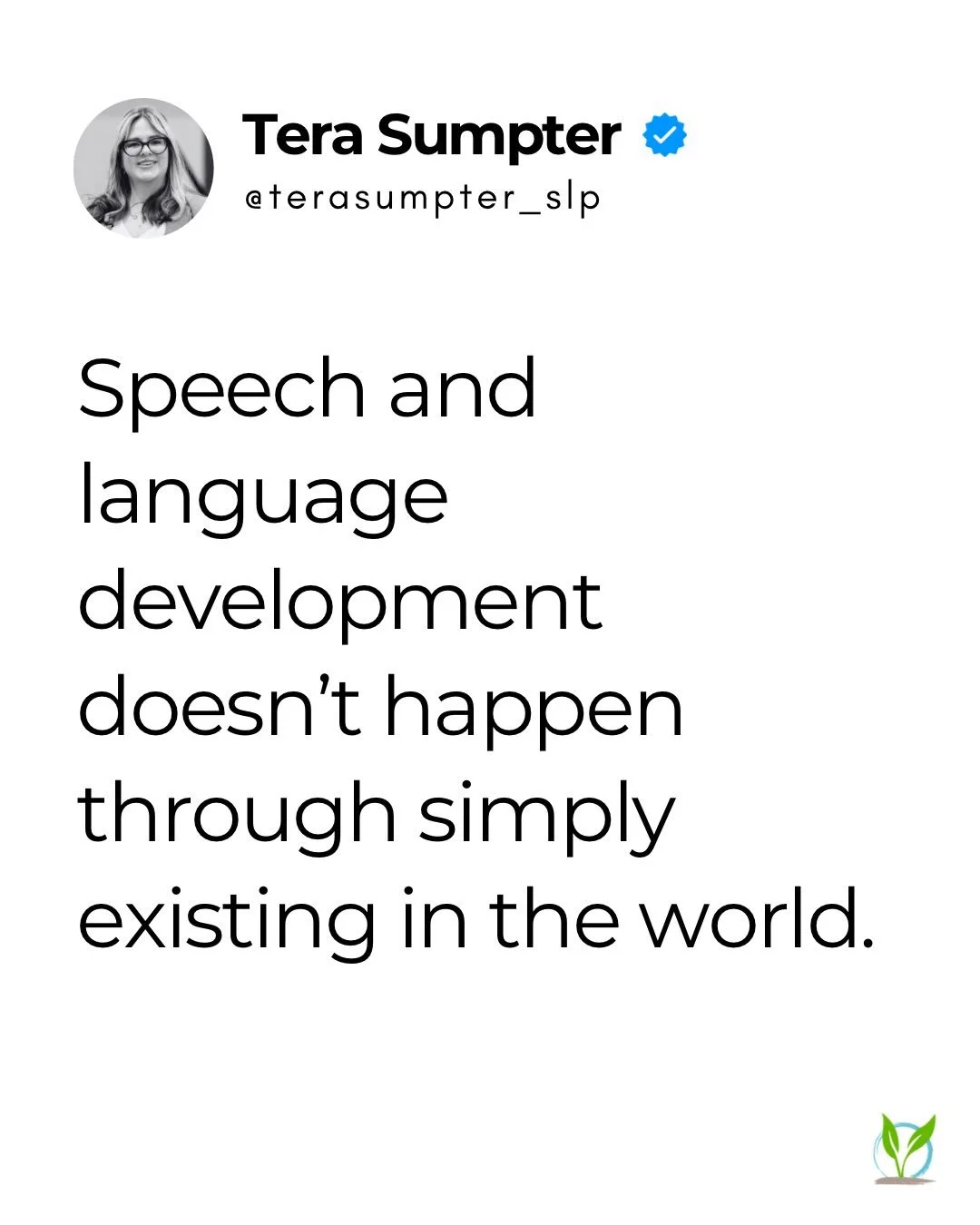 Speech and language development is active. 

Children have to notice what&rsquo;s happening around them, engage with it, hold onto it, and use it. 

Executive function is a key component of what makes that learning possible.

First executive function