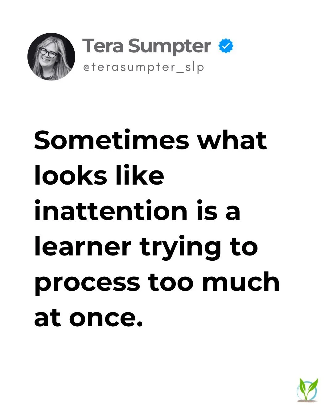Sometimes a learner misses information because they were distracted.

And sometimes the environment was asking their system to process so much at once that the information we wanted them to notice never really stood out.

There is a big different bet