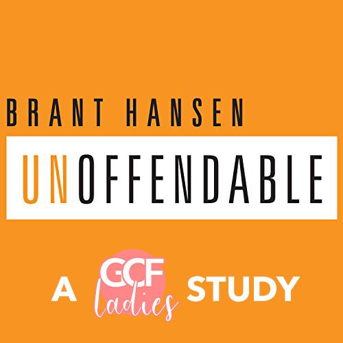 Unoffendable | GCF Ladies Study