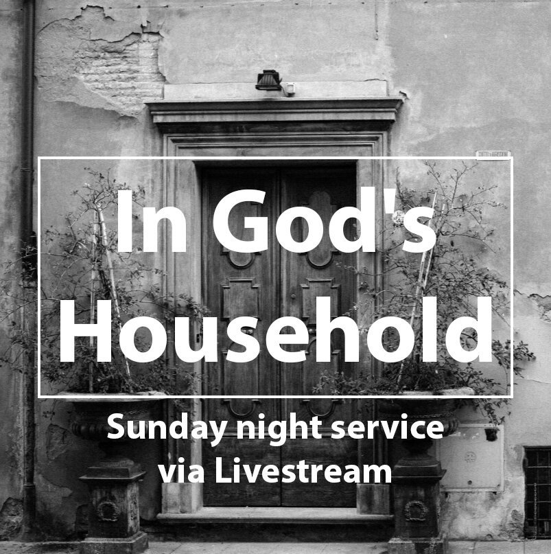 Sunday Night Service | In God's Household