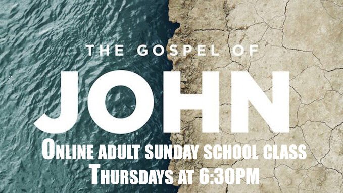 Online Adult Sunday School Series | Book of John
