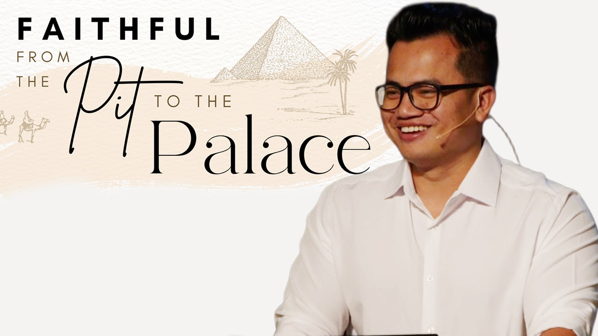 Faithful From the Pit to the Palace