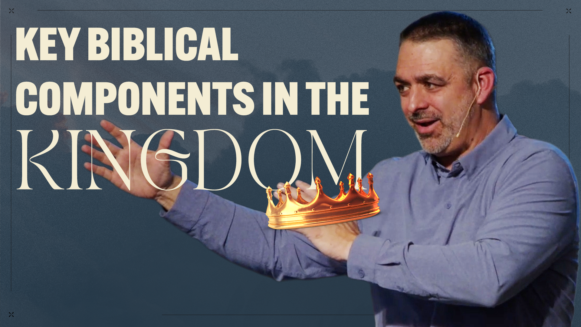 KEY Biblical Covenants In The Kingdom of God | The Kingdom Week 2