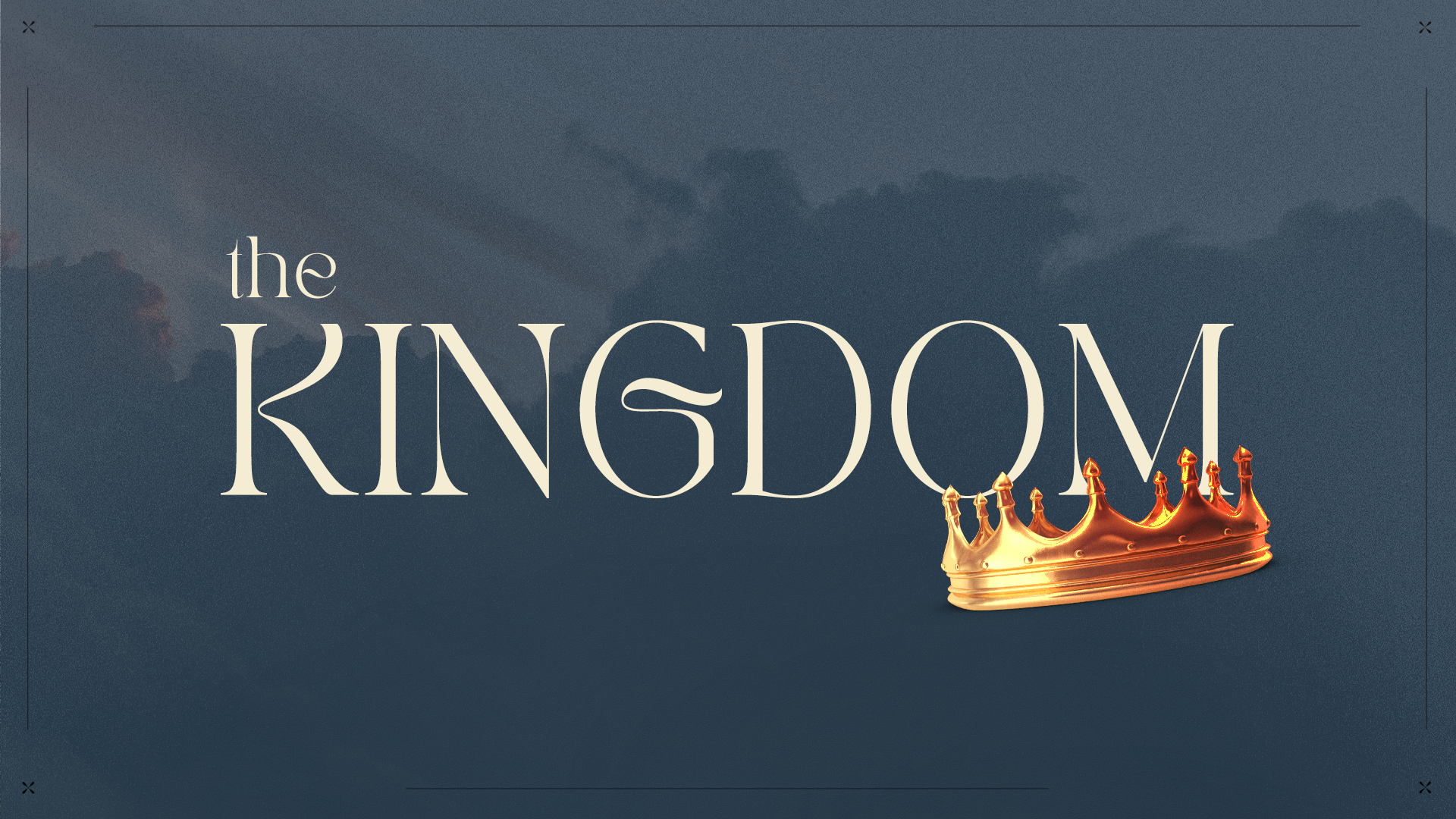 The Kingdom of God