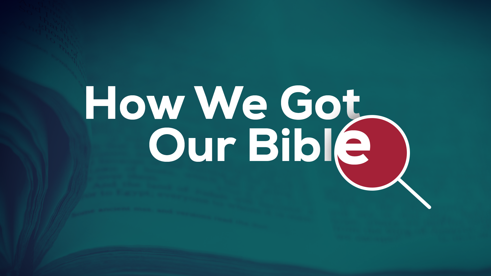 How We Got Our Bible_1