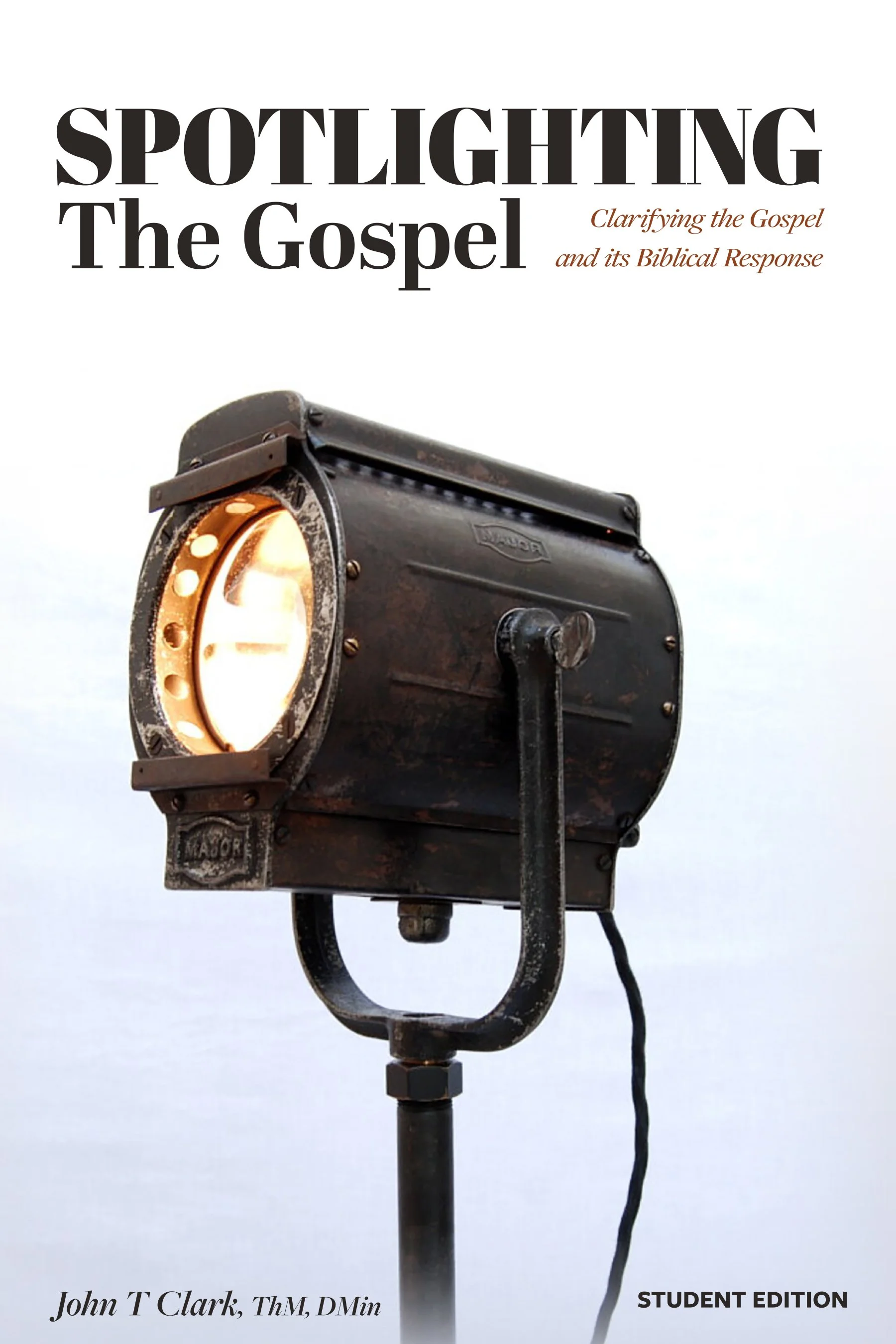 spotlighting the gospel_STUDENT_FRONT.jpg