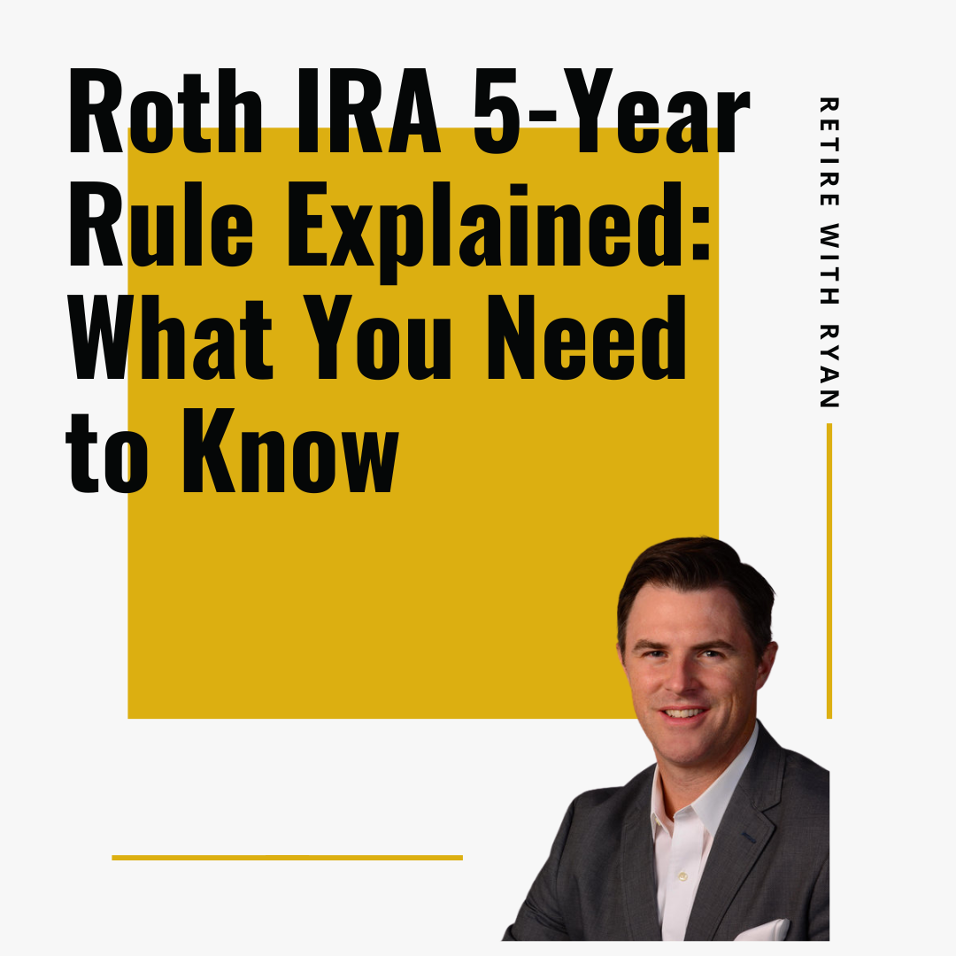 Roth IRA 5-Year Rule Explained: What You Need to Know