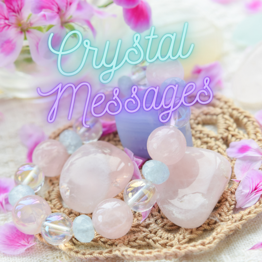 Crystal Messages Reading
