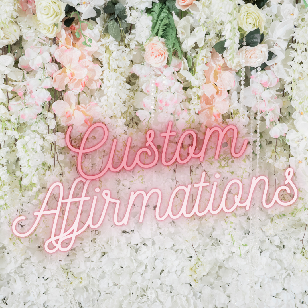 Custom Affirmations Service