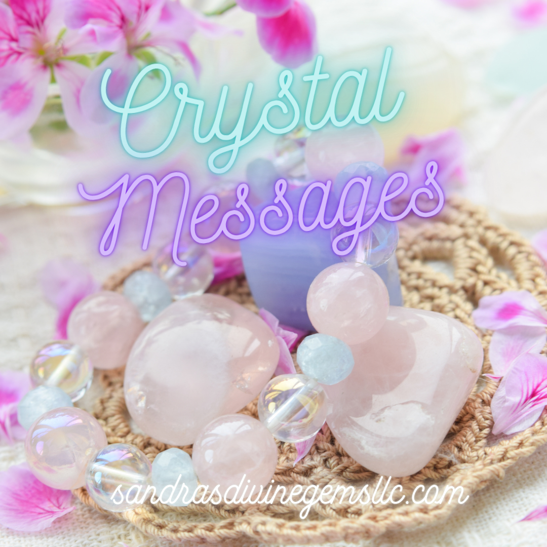 Crystal Messages Reading