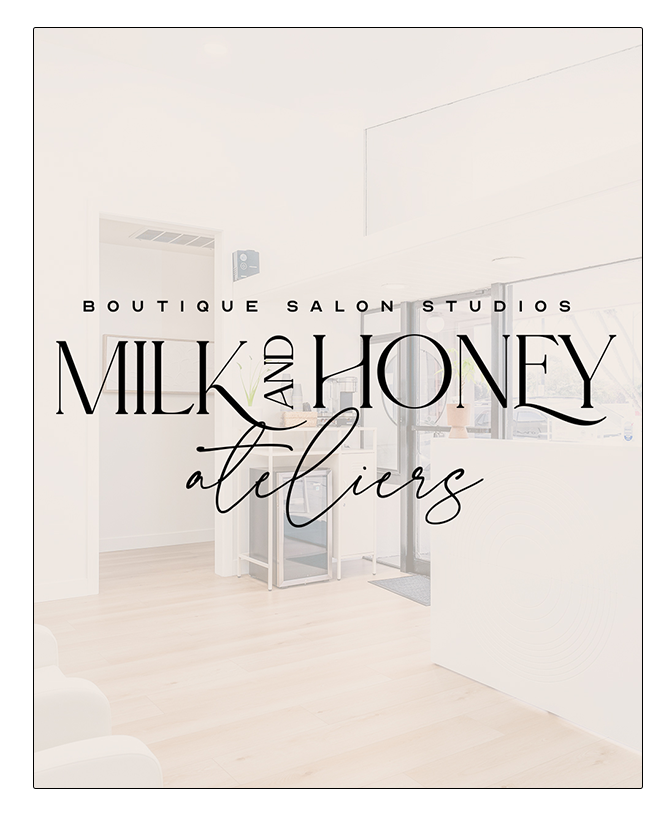Milk and Honey Ateliers - Boutique Salon Studios