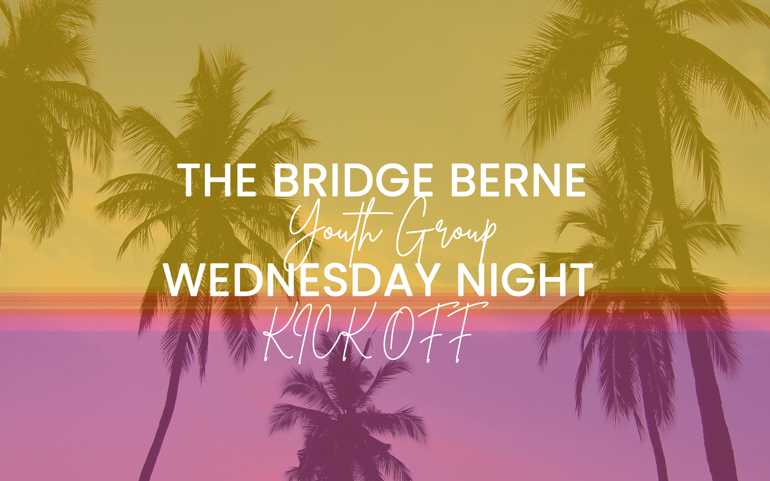 Berne Student Ministries Kickoff