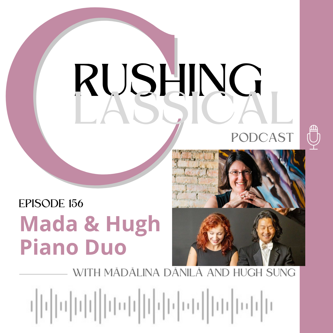 Mada & Hugh on Crushing Classical Podcast