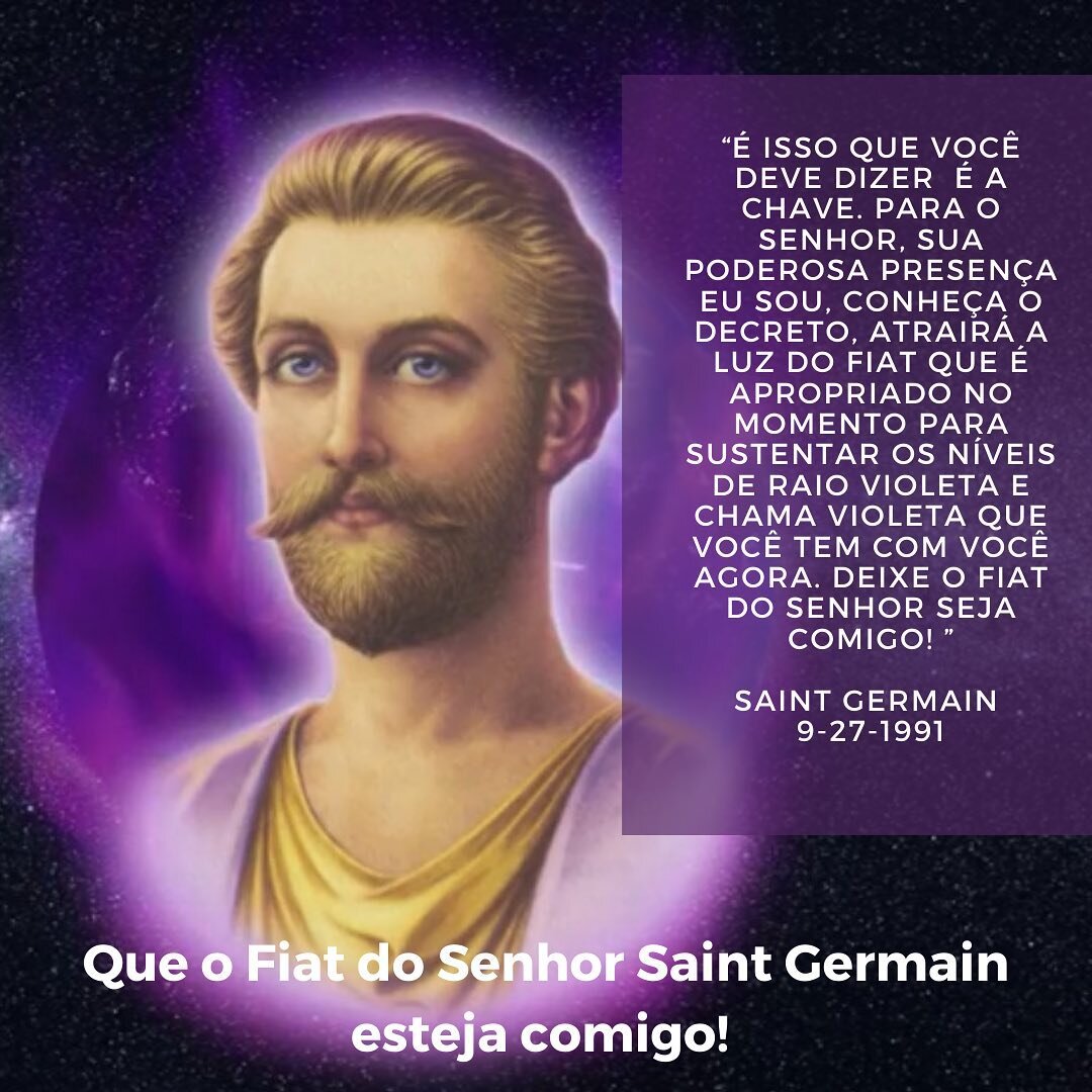 Dica do Mestre 

Amado Saint Germain 09:27-1991

#saintgermain 
#chamavioleta 
#eusou