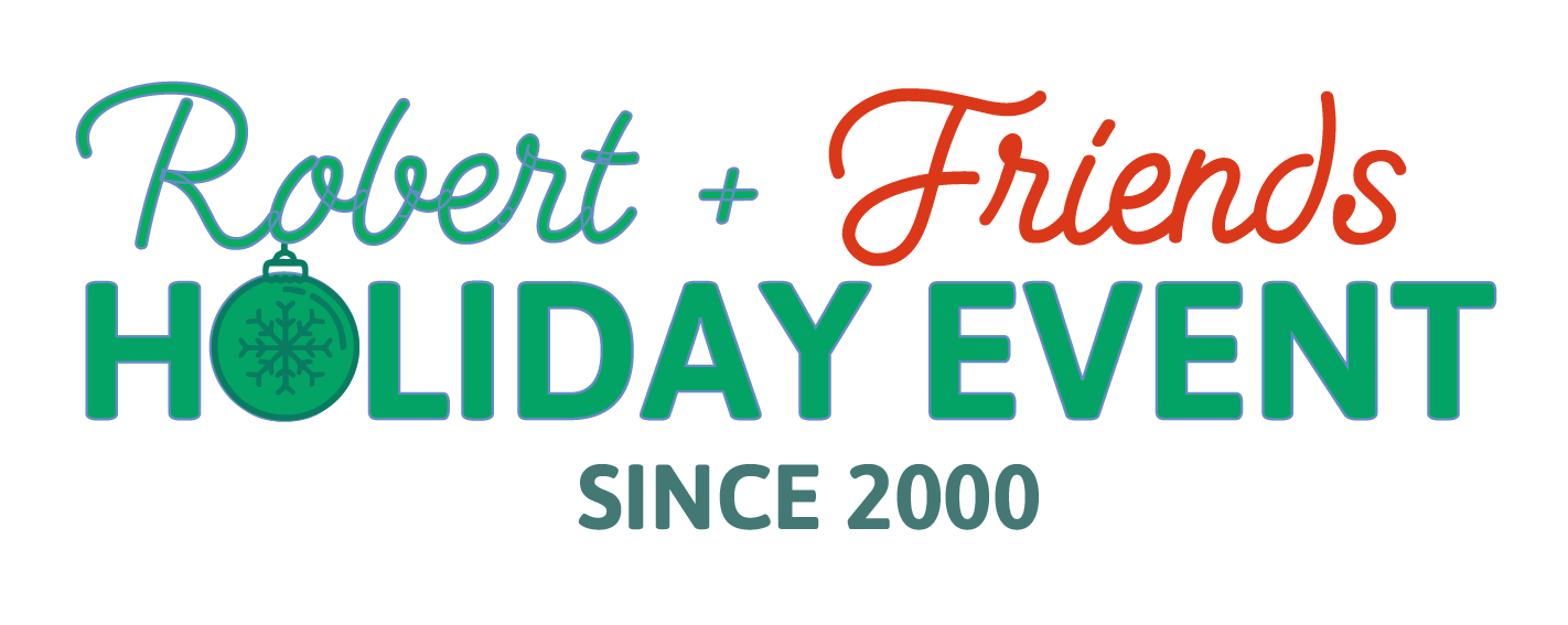 ROBERT + FRIENDS HOLIDAY EVENT | SUN, DEC 6, 2026