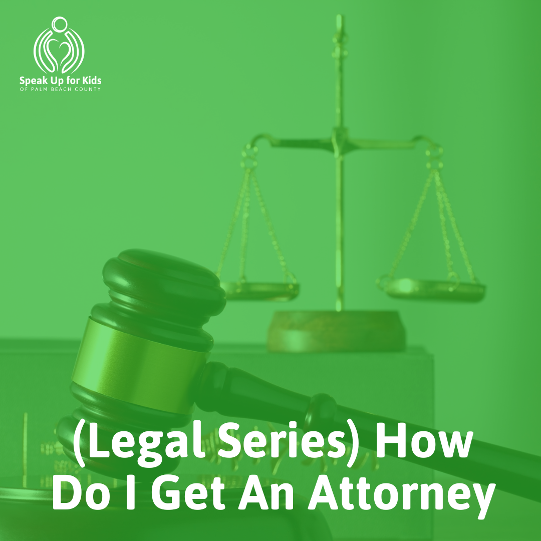 (Legal Series) How Do I Get an Attorney?