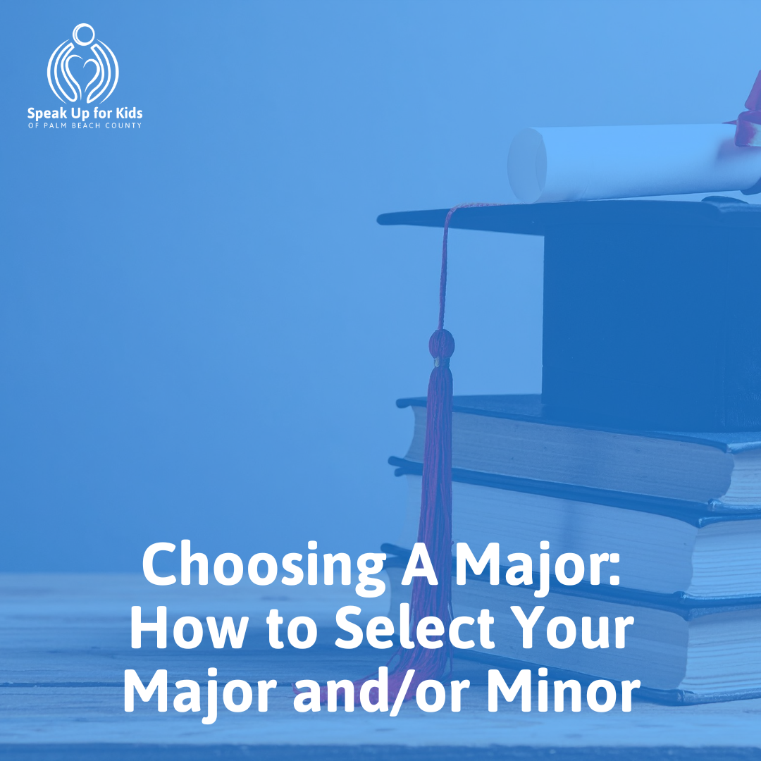 Choosing A Major:  How to Select Your Major and/or Minor
