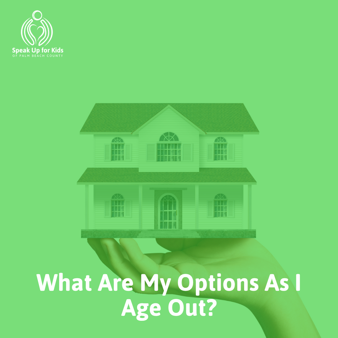 What Are My Options As I Age Out?