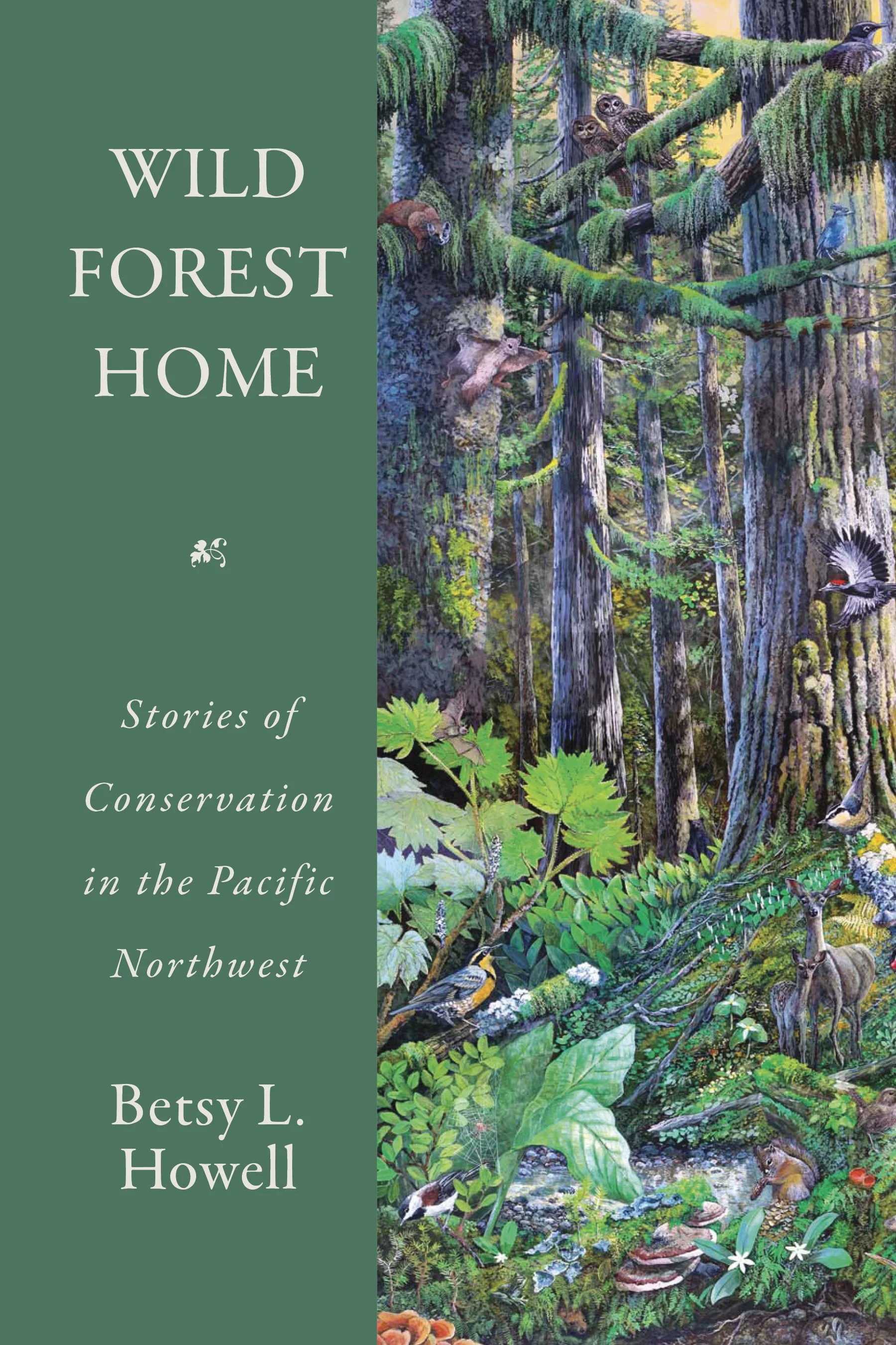 Wild Forest Home, by Betsy L. Howell, book front cover