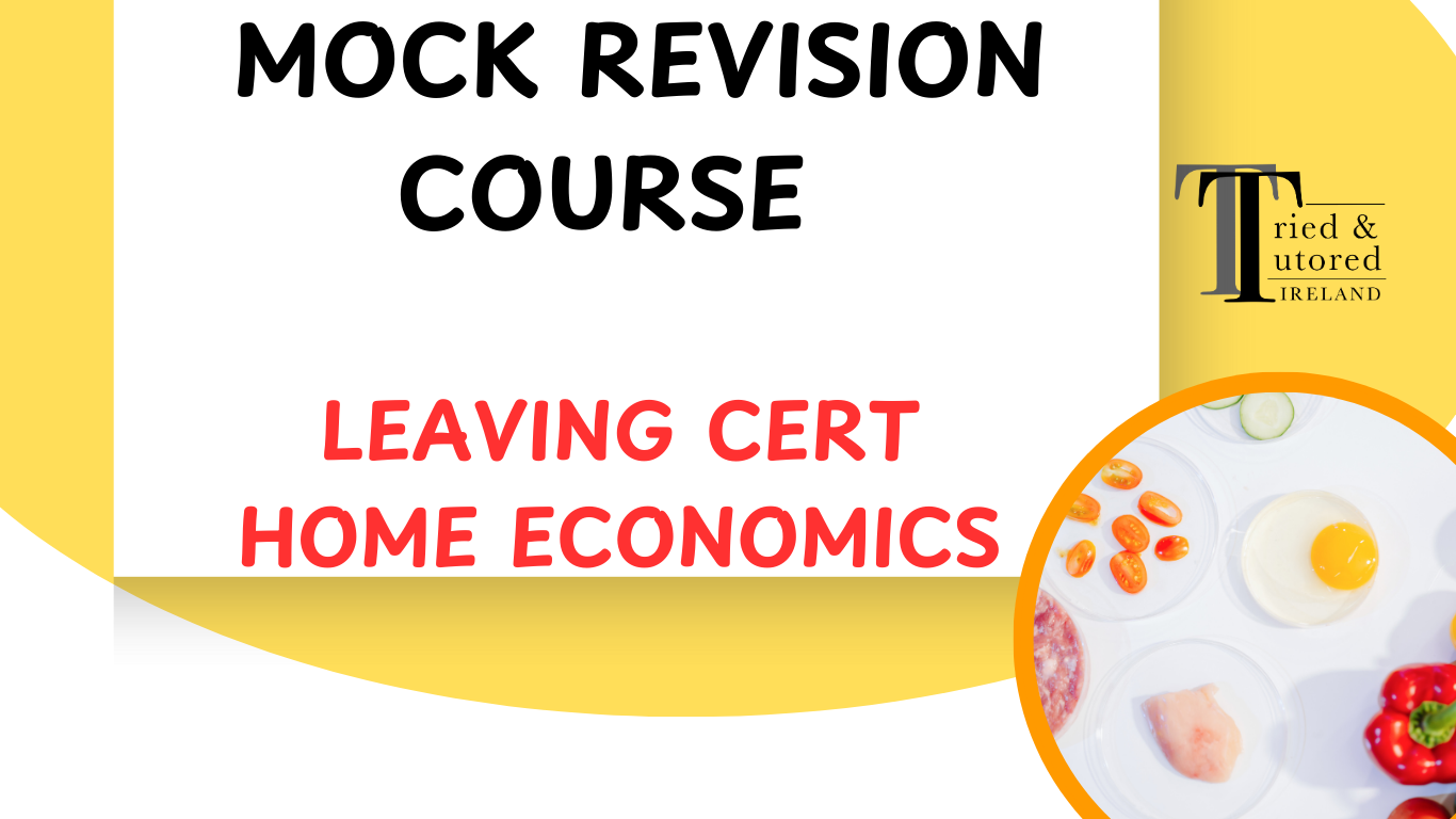 Leaving Cert Home Economics Mock Revision Course