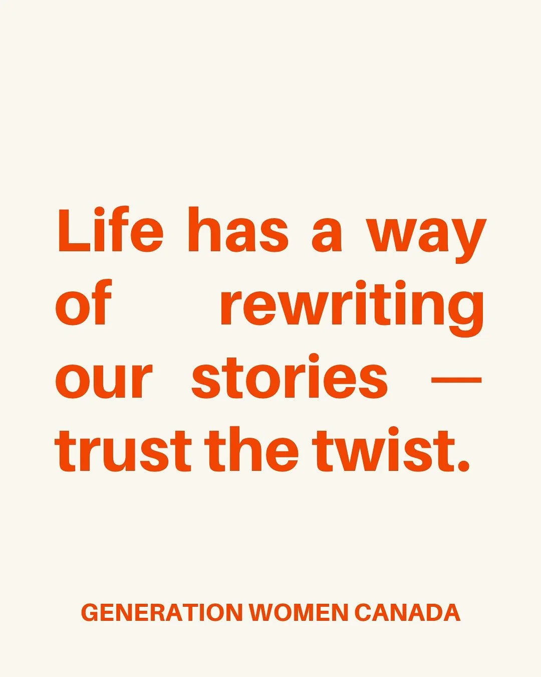 OCT 23 &mdash; Generation Women Canada turns 3!
And this events theme? PLOT TWIST.

Three years of women sharing the stories that shaped them &mdash; the ones that didn&rsquo;t go to plan, that changed everything, that made us who we are.

Join us fo