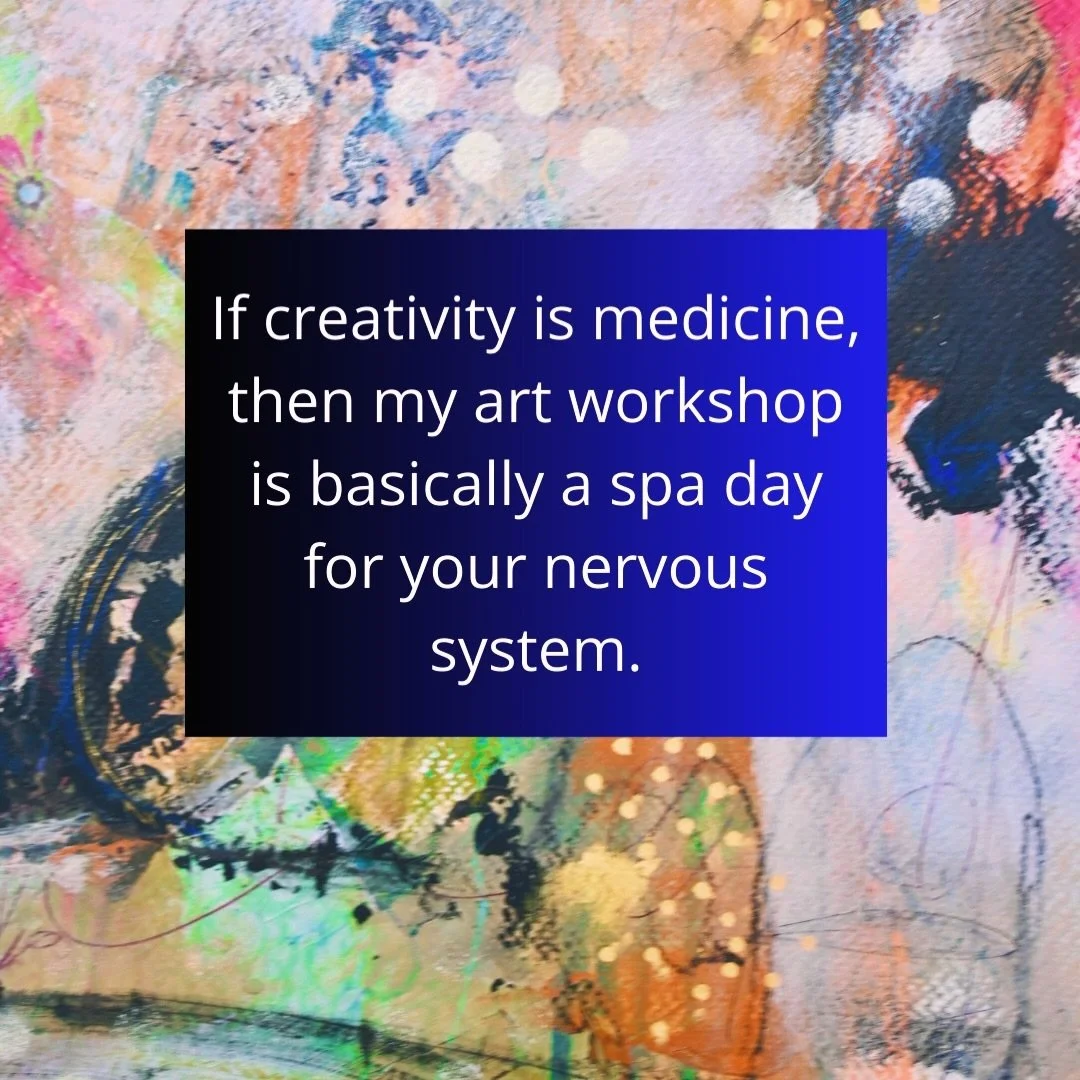 Yes, I teach you new skills at my workshops! But, when you attend you are also doing something tremendously good for you.

The science proves it - CREATIVITY is good for your physical and mental health. 

Join me for my last workshop of 2025 on Frida