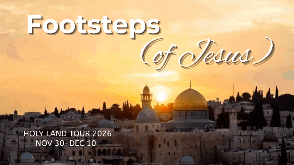 Footsteps of Jesus - Holy Land Tour