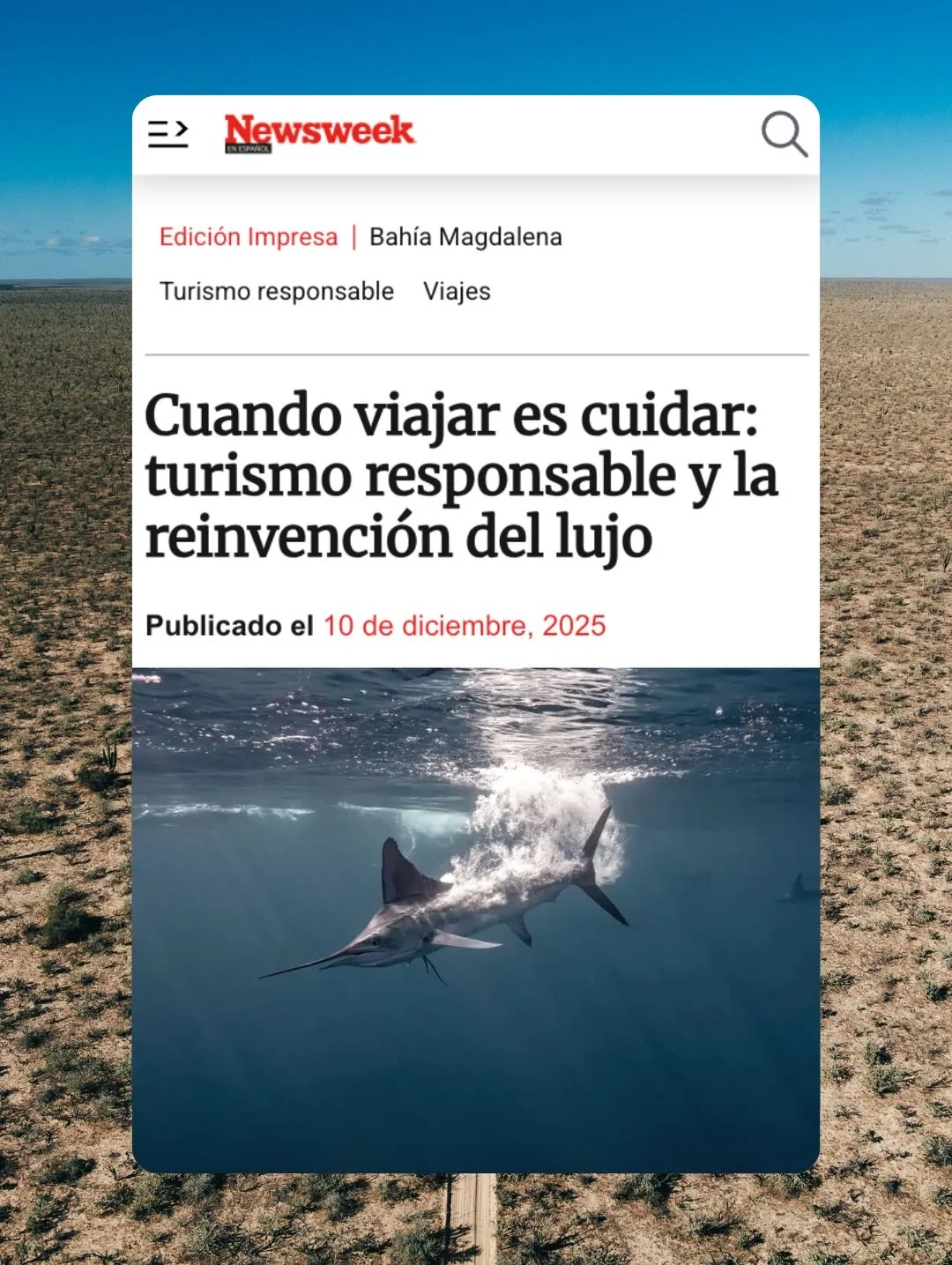Nos emociona mucho compartir que @newsweekenespanol destac&oacute; a Akampa por nuestra manera de habitar Bah&iacute;a Magdalena: viajar lento, cuidar el territorio y trabajar en comunidad para que la naturaleza siga siendo la verdadera protagonista.