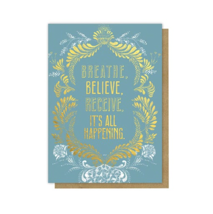 Greeting Card - Breathe Believe