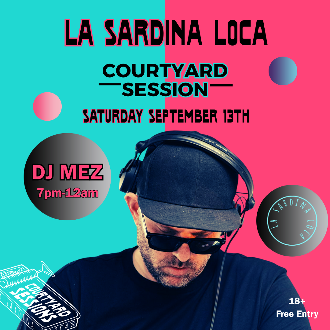 Courtyard Session- ft Dj MEZ