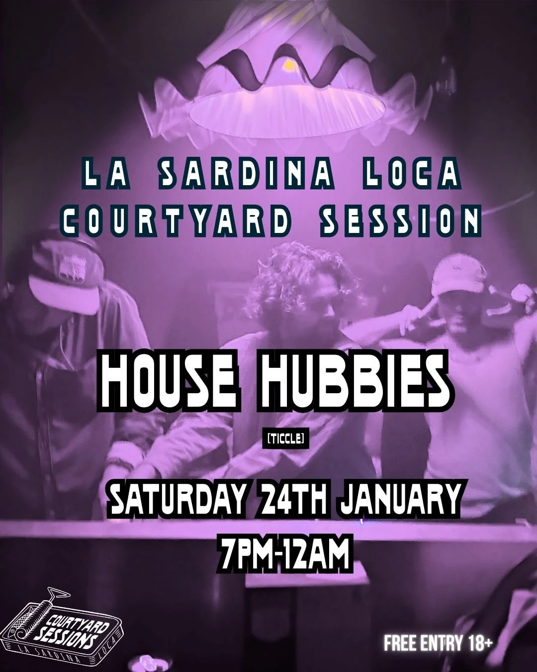 COURTYARD SESSION- FT: HOUSE HUBBIES [TICCLE]