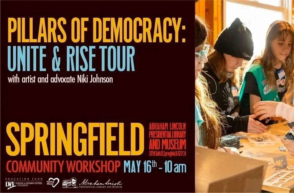 Pillars of Democracy: Unite &amp; Rise Community Workshop Springfield, Il
