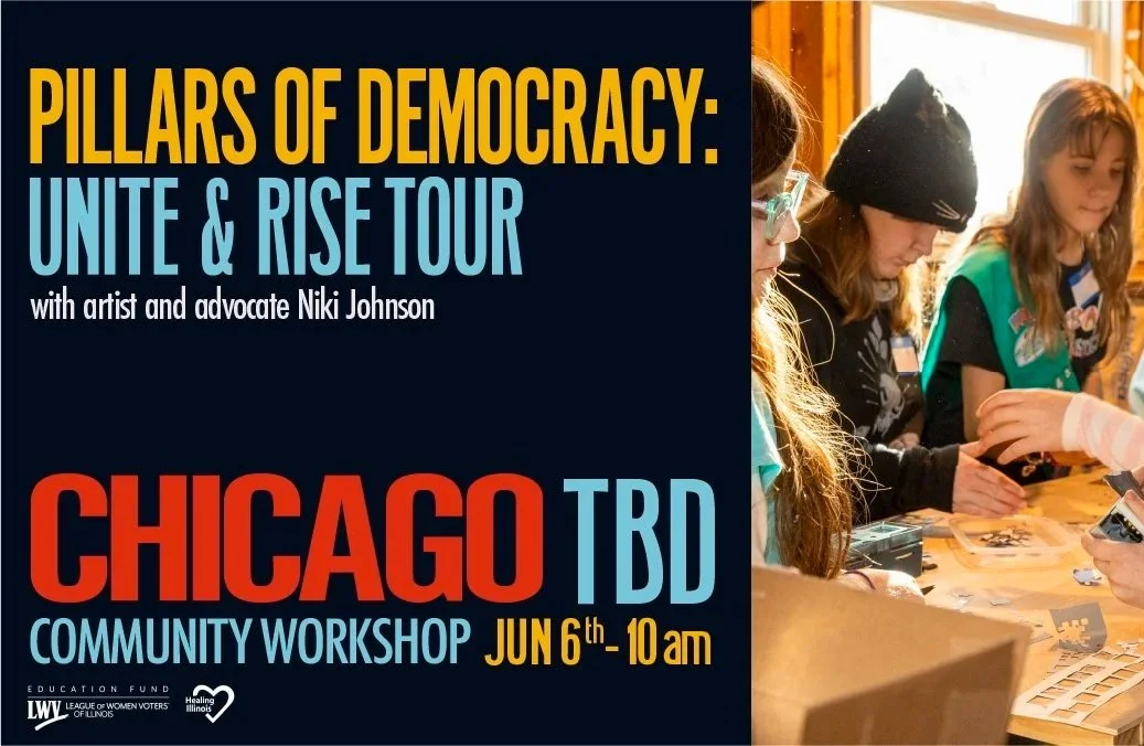 Pillars of Democracy: Unite & Rise Communtiy Workshop Chicago, Il