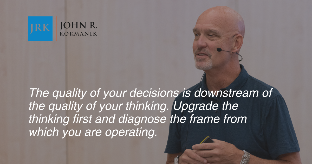 The Decision Frame That’s Costing You More Than You Think