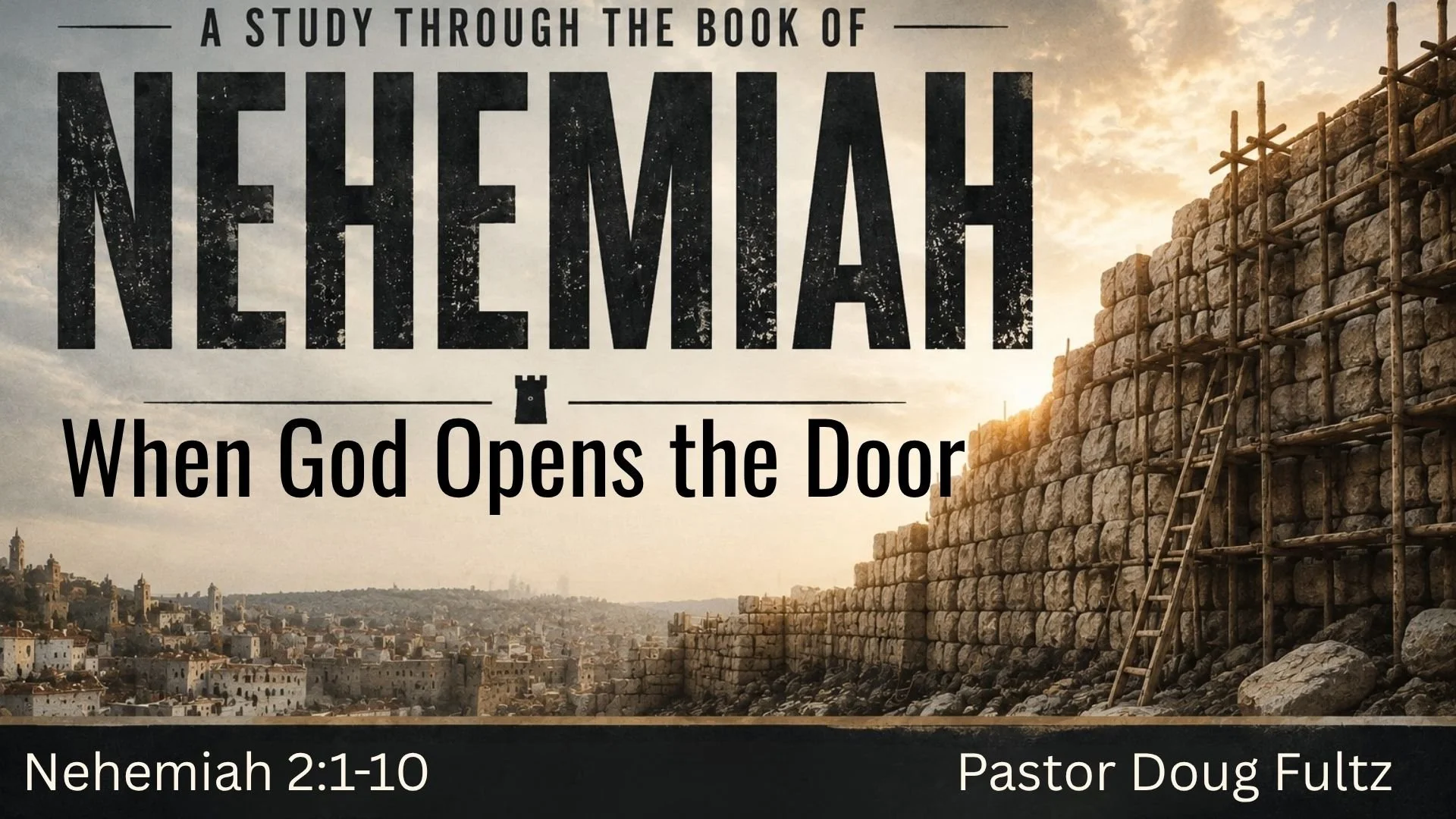 Nehemiah-When God opens the Door