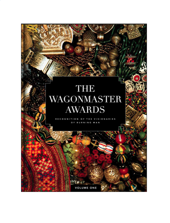 $25 off if you are a Burner- The Wagonmaster Awards Book Volume. 1 (Copy)