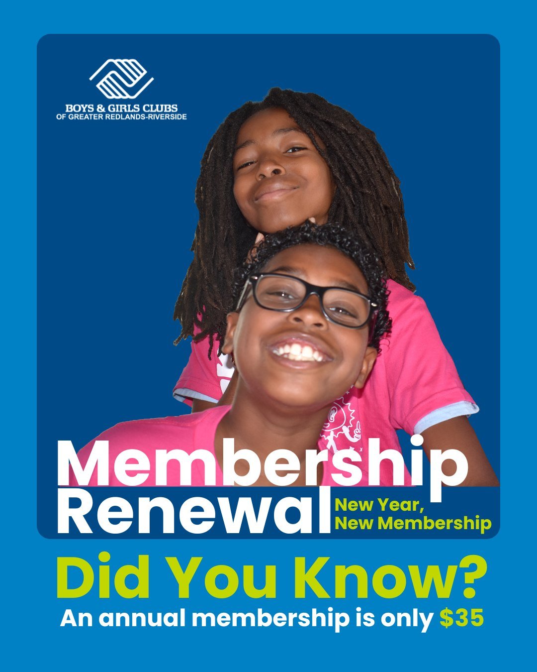 ✨ New Year, New Membership! ✨

As we start a new year, it&rsquo;s time to renew your child&rsquo;s Boys &amp; Girls Club membership! For just $35 per year, your child gains access to a safe, supportive place to learn, grow, and belong.

💙 Membership