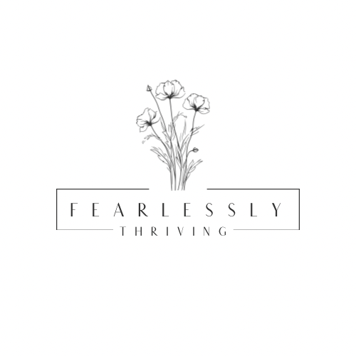 Fearlessly Thriving