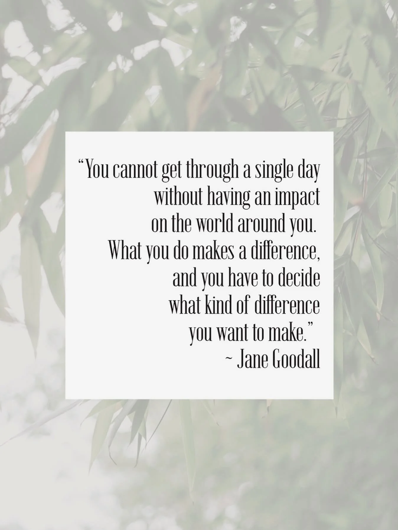 #bethechange #bethechangeyouwanttosee #janegoodall #lifelessons #elementalmed