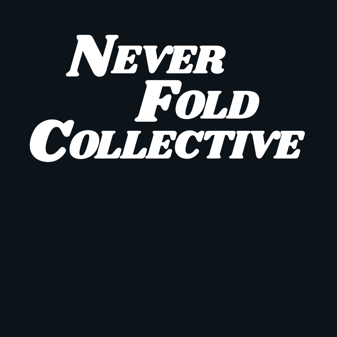 Never Fold Collective Block-6.png