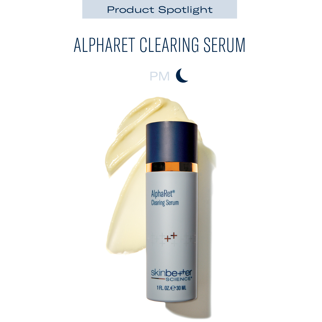 AlphaRet Clearing Serum is a balanced solution for visible rejuvenation and clarity.
AlphaRet Clearing Serum is the core product within the Clarity Regimen and contains AlphaRet Technology to help improve the appearance of skin clarity, pores and tex
