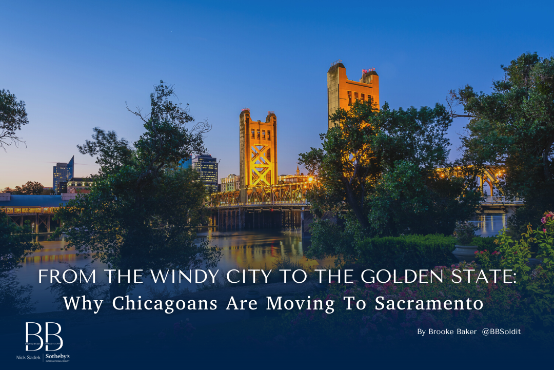 From The Windy City To The Golden State: Why Chicagoans Are Moving To Sacramento