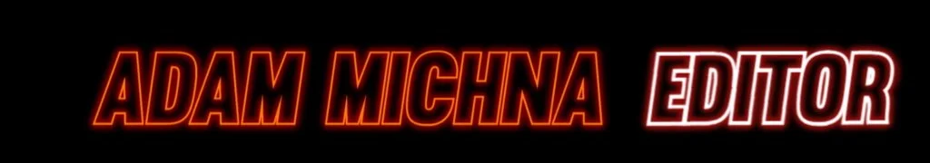 Adam Michna | EDITOR