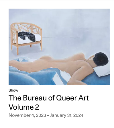 Online Exhibition with The Bureau of Queer Art, November 4 – January 31, 2024